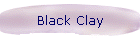 Black Clay
